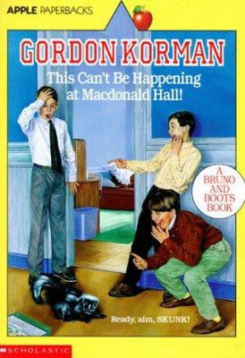 This Can't Be Happening at MacDonald Hall! 0590442139 Book Cover