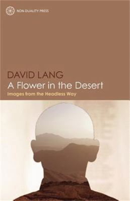 A Flower in the Desert: Images from the Headles... 1908664258 Book Cover