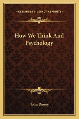 How We Think And Psychology 116281098X Book Cover