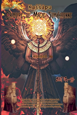 Kassapu- Grimoire de Magie Sumerienne [French] B0D2DRR7N6 Book Cover