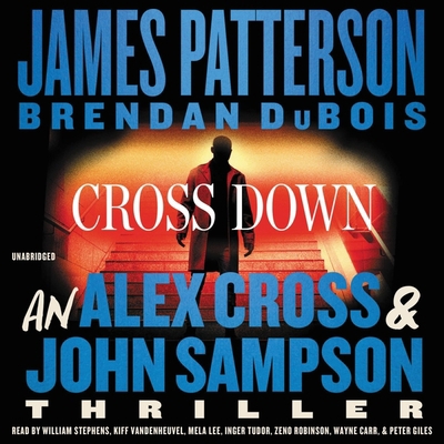 Cross Down: An Alex Cross and John Sampson Thri... 1668634449 Book Cover