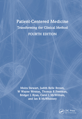 Patient-Centered Medicine: Transforming the Cli... 1032496231 Book Cover