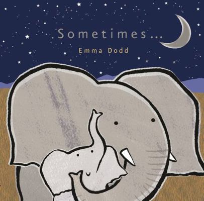 Sometimes... 1840116471 Book Cover