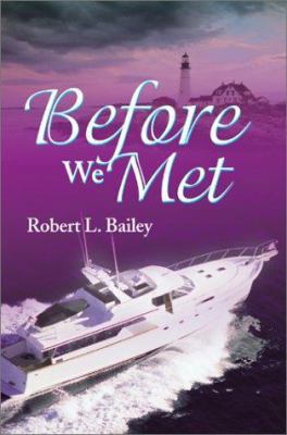 Before We Met 0595653480 Book Cover