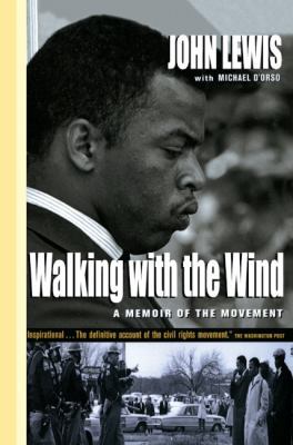 Walking with the Wind: A Memoir of the Movement 0613225805 Book Cover