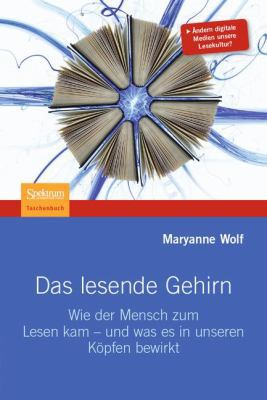 Das Lesende Gehirn: Wie Der Mensch Zum Lesen Ka... [German] 3827427479 Book Cover