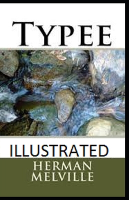 Paperback Typee Illustrated Book