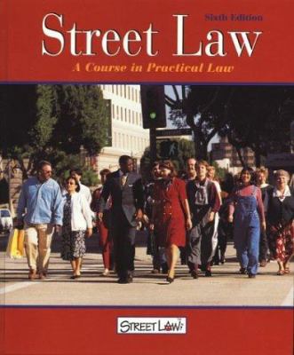 Street Law: A Course in Practical Law, Student ... 0314140778 Book Cover