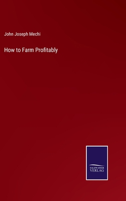 How to Farm Profitably 3375129092 Book Cover