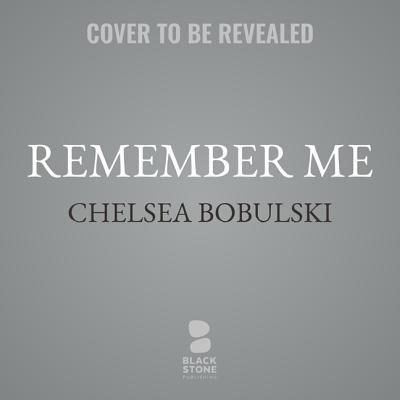 Remember Me Lib/E 198263409X Book Cover
