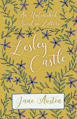 An Unfinished Novel in Letters - Lesley Castle 1528706226 Book Cover