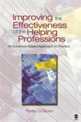 Improving the Effectiveness of the Helping Prof... 0761930256 Book Cover