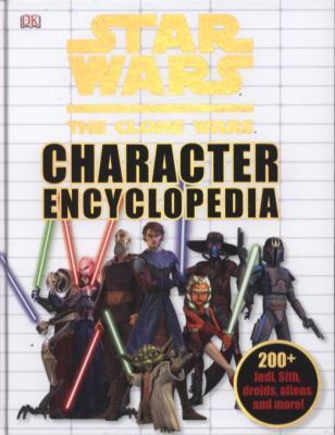 Star Wars the Clone Wars Character Encyclopedia 1405354070 Book Cover