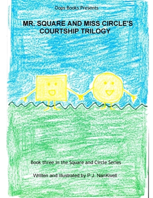 Mr. Square and Miss Circle's Courtship Trilogy B0F147T2W7 Book Cover