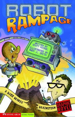 Robot Rampage: A Buzz Beaker Brainstorm 1598890557 Book Cover