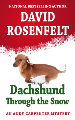 Dachshund Through the Snow [Large Print] 1432870459 Book Cover