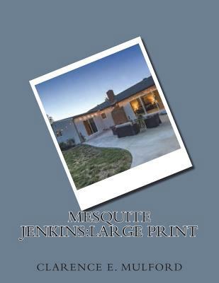 Mesquite Jenkins: large print 1722981245 Book Cover