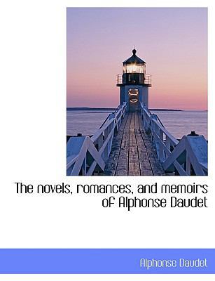 The Novels, Romances, and Memoirs of Alphonse D... [Large Print] 1116048612 Book Cover
