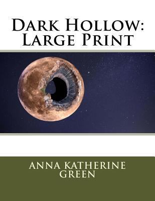 Dark Hollow: Large Print [Large Print] 1724949950 Book Cover