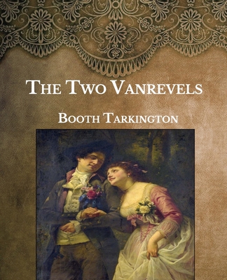 The Two Vanrevels: Large Print B08TKYHFR6 Book Cover