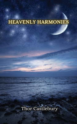 Heavenly Harmonies 991634874X Book Cover