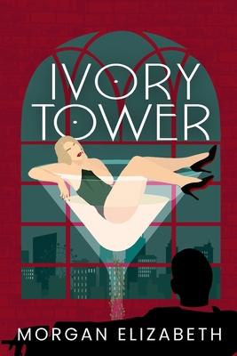 Ivory Tower: A New Jersey Mafia Romance B0BR77GPHD Book Cover