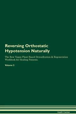 Reversing Orthostatic Hypotension Naturally The... 1395257582 Book Cover