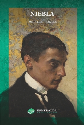 Niebla: Anotado [Spanish] 1648000282 Book Cover