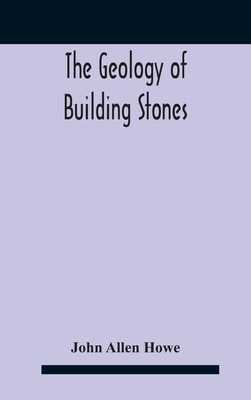 The Geology Of Building Stones 9354184510 Book Cover