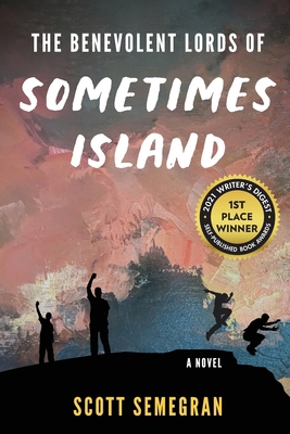 The Benevolent Lords of Sometimes Island 1087878640 Book Cover