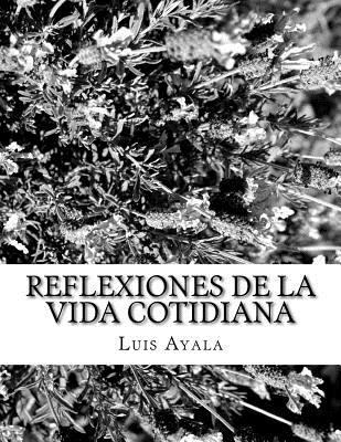Reflexiones de la vida cotidiana [Spanish] 151952403X Book Cover