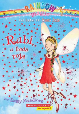 Rainbow Magic #1: Rubi, El Hada Roja: (Spanish ... [Spanish] 054510064X Book Cover