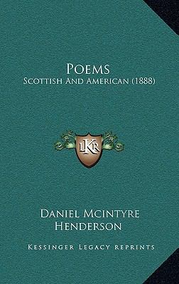 Poems: Scottish and American (1888) 1164968696 Book Cover