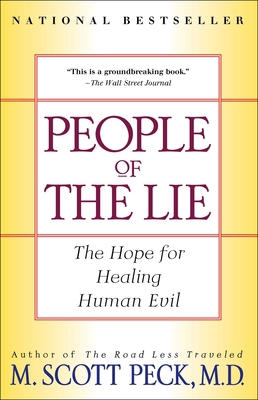 People of the Lie: The Hope for Healing Human Evil 0684848597 Book Cover