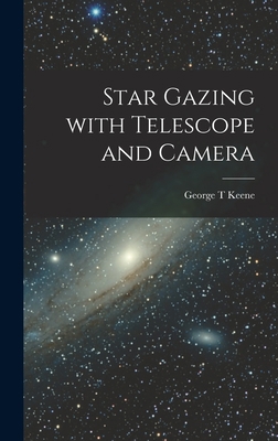 Star Gazing With Telescope and Camera 1014024366 Book Cover