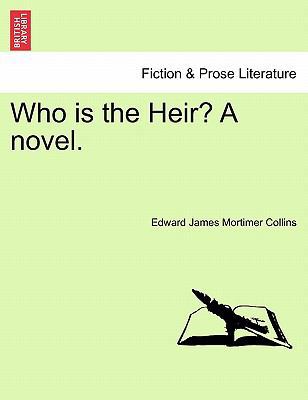 Who Is the Heir? a Novel. 1241182280 Book Cover