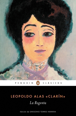 La Regenta / The Regent's Wife [Spanish] 8491050175 Book Cover