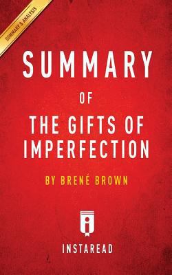 Summary of the Gifts of Imperfection: By Brene ... 1945272120 Book Cover