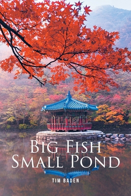 Big Fish Small Pond B0DNTWSLVJ Book Cover