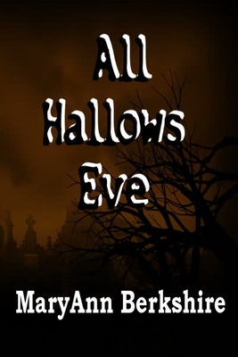 All Hallows Eve 198152438X Book Cover