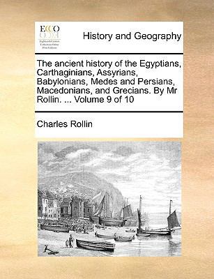 The Ancient History of the Egyptians, Carthagin... 1170731597 Book Cover