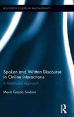 Spoken and Written Discourse in Online Interact... 0415523168 Book Cover