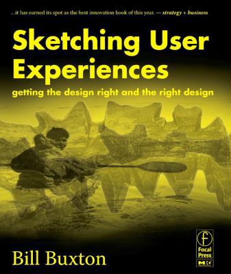 Sketching User Experiences: Getting the Design ... 0123740371 Book Cover