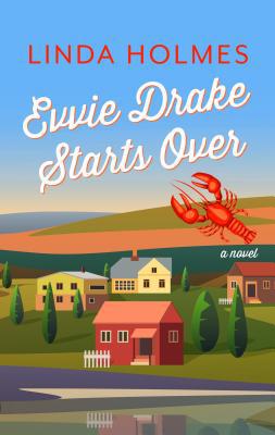 Evvie Drake Starts Over [Large Print] 1432865706 Book Cover