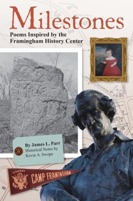 Paperback Milestones : Poems Inspired by the Framingham History Center Book