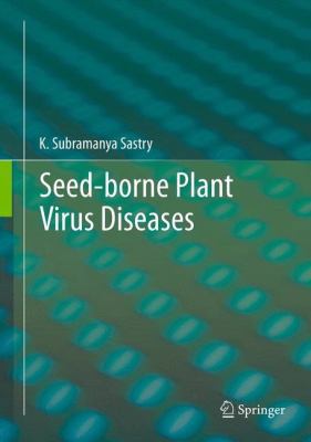 Seed-Borne Plant Virus Diseases 8132208129 Book Cover