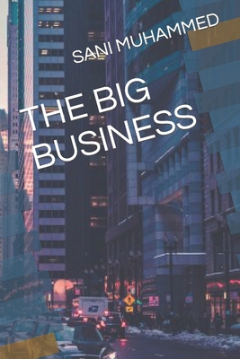 The Big Business B0BLFR3NF8 Book Cover