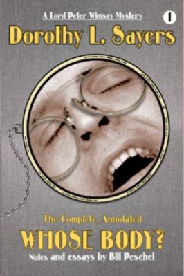 The Complete, Annotated Whose Body? 1950347419 Book Cover