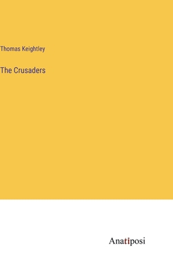 The Crusaders 3382306433 Book Cover