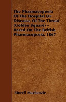 The Pharmacopoeia Of The Hospital Or Diseases O... 144600967X Book Cover